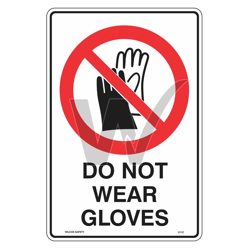 Prohibition Sign - Do Not Wear Gloves
