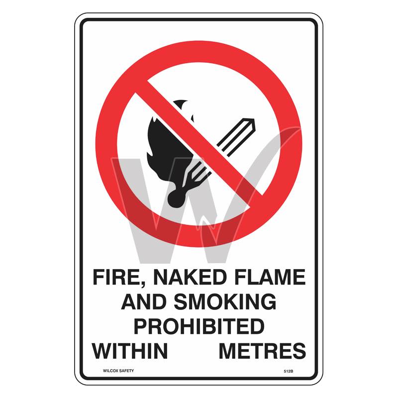 Prohibition Sign - Fire Naked Flame And Smoking Prohibited Within __ Metres