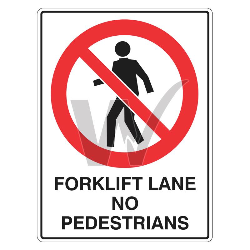 Prohibition Sign - Forklift Lane No Pedestrians