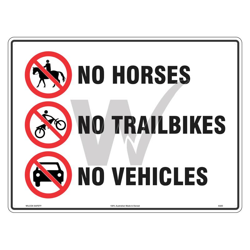 Prohibition Sign - No Horses / Trailbikes / Vehicles