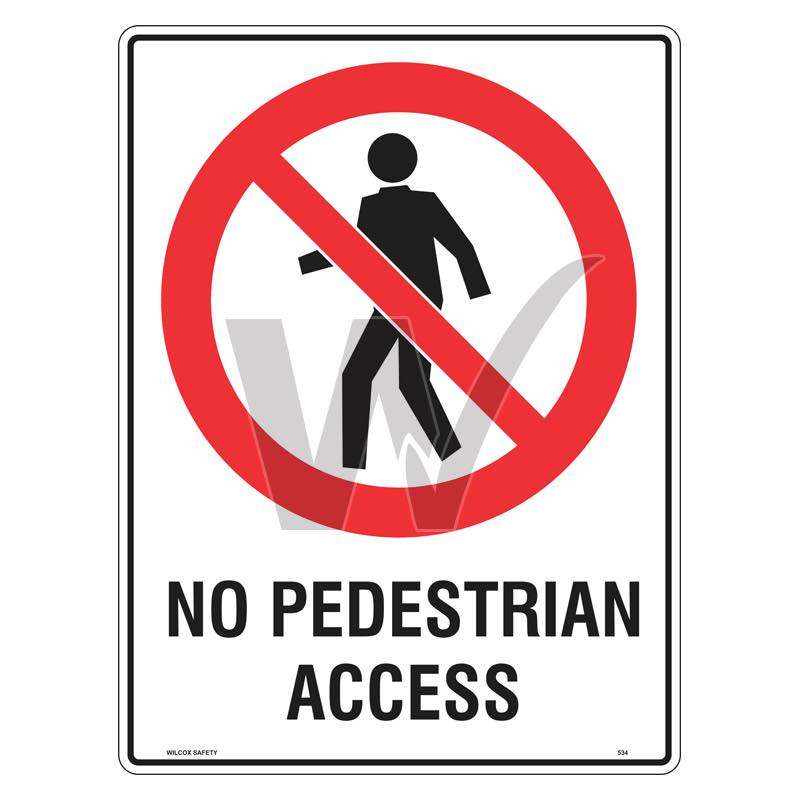 Prohibition Sign - No Pedestrian Access