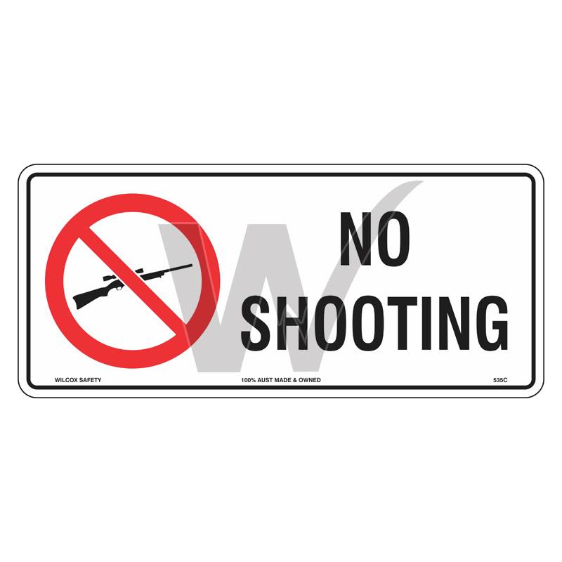 Prohibition Sign - No Shooting — Wilcox Safety & Signs