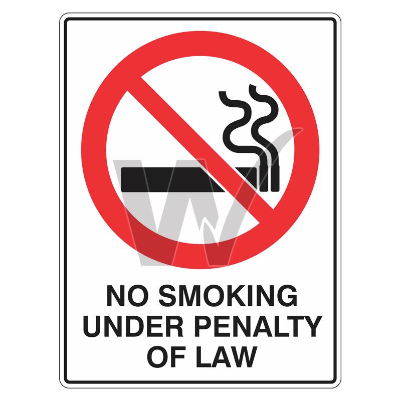 Prohibition Sign - No Smoking Under Penalty Of Law