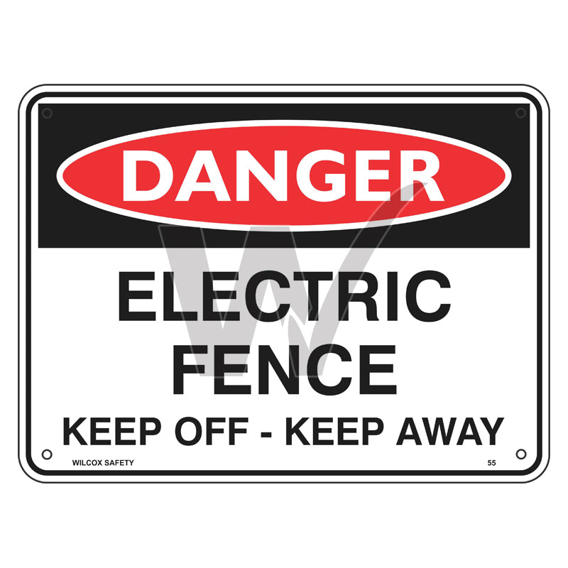 Danger Sign - Electric Fence Keep Off - Keep Away