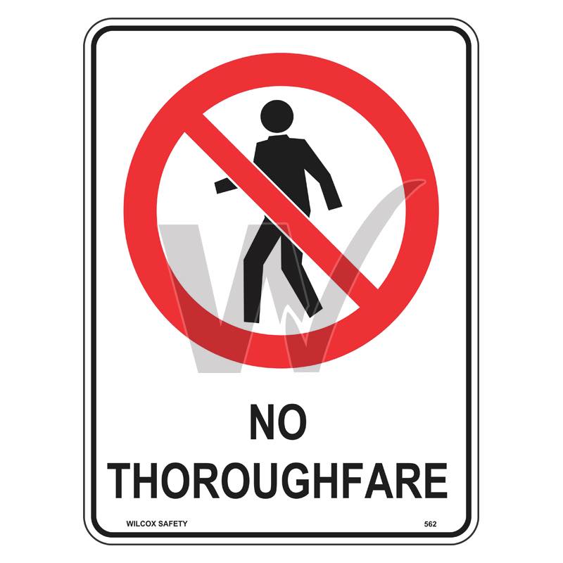 Prohibition Sign - No Thoroughfare