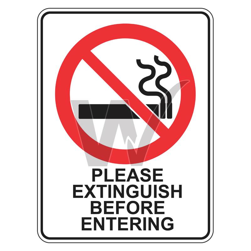 Prohibition Sign - Please Extinguish Before Entering