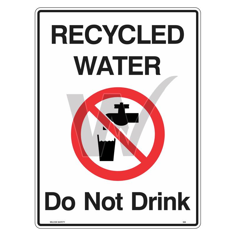 Prohibition Sign - Recycled Water Do Not Drink
