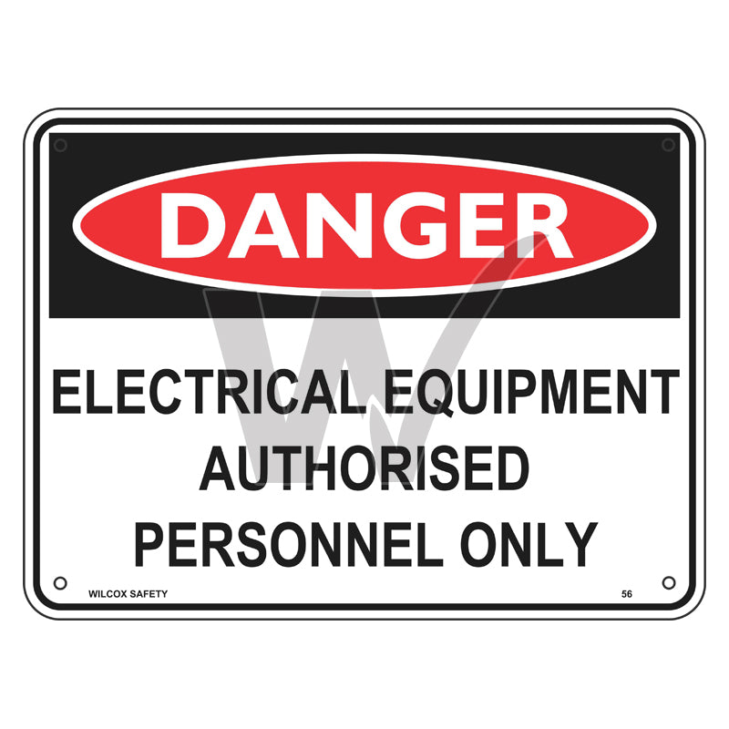 Danger Sign - Electrical Equipment Authorised Personnel Only
