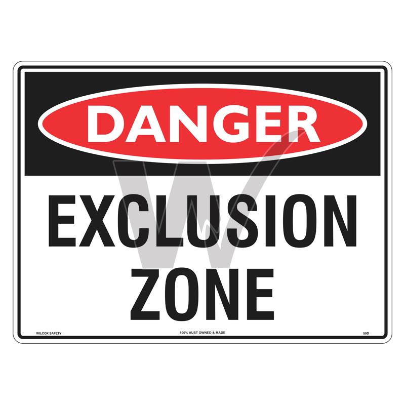 Danger Sign - Exclusion Zone