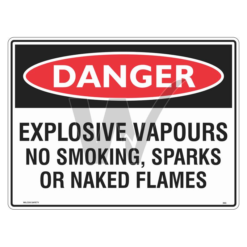 Danger Sign - Explosive Vapours No Smoking, Sparks Or Naked Flames