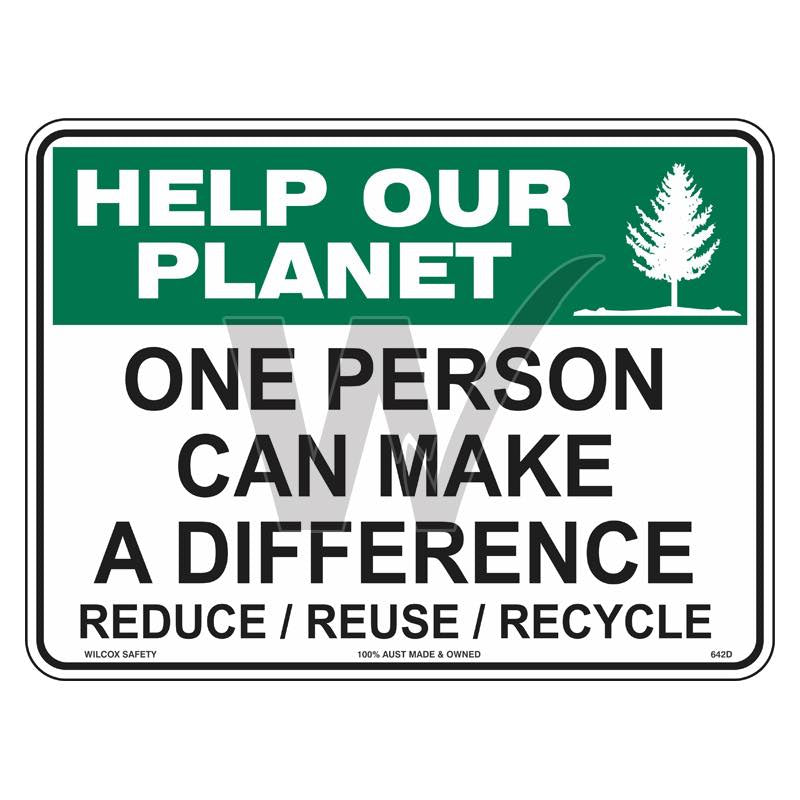 Help Our Planet Sign - One Person Can Make A Difference