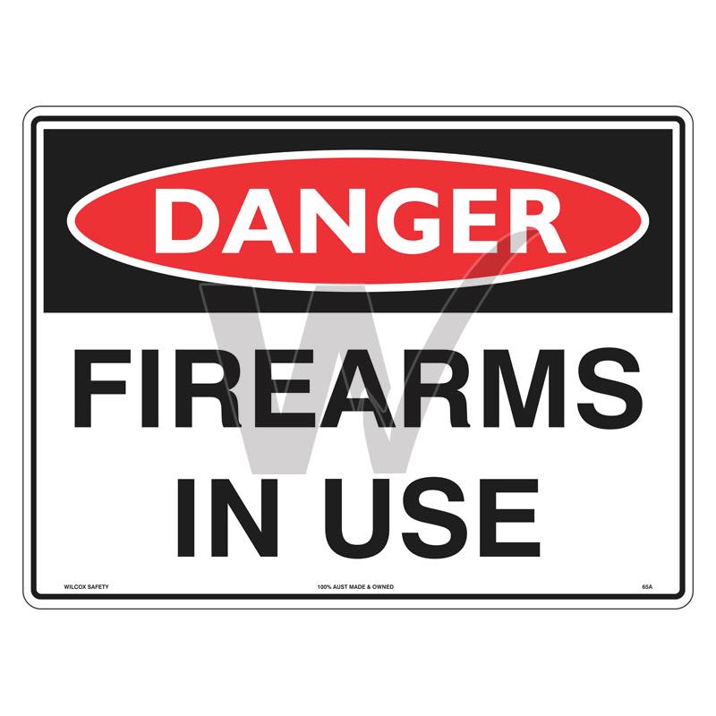 Danger Sign - Firearms In Use