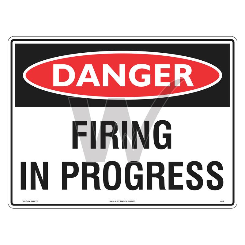 Danger Sign - Firing In Progress