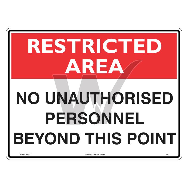 Restricted Area Sign - No Unauthorised Personnel Beyond This Point