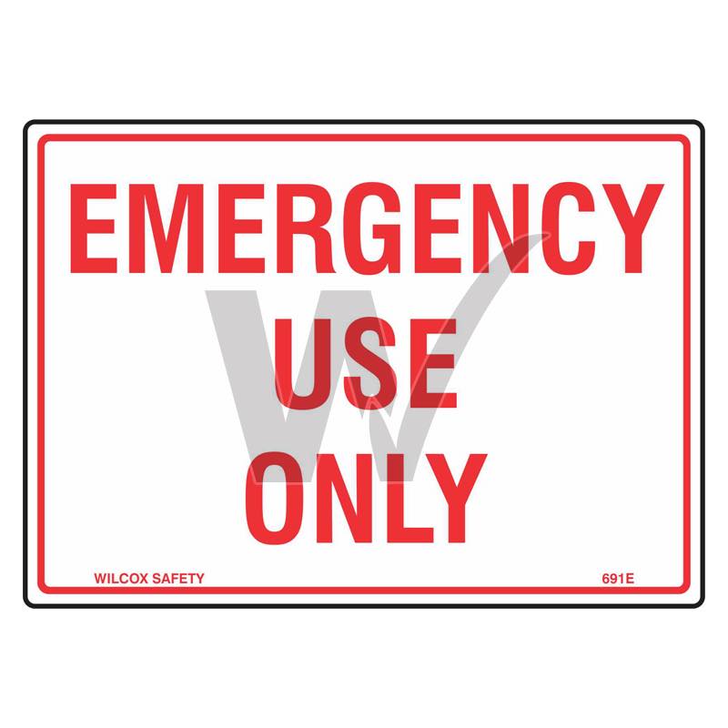 Emergency Sign - Emergency Use Only