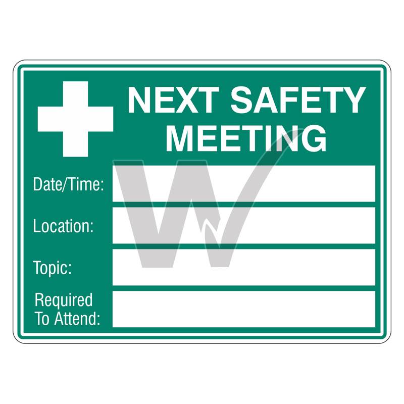 Emergency Sign - Next Safety Meeting Details