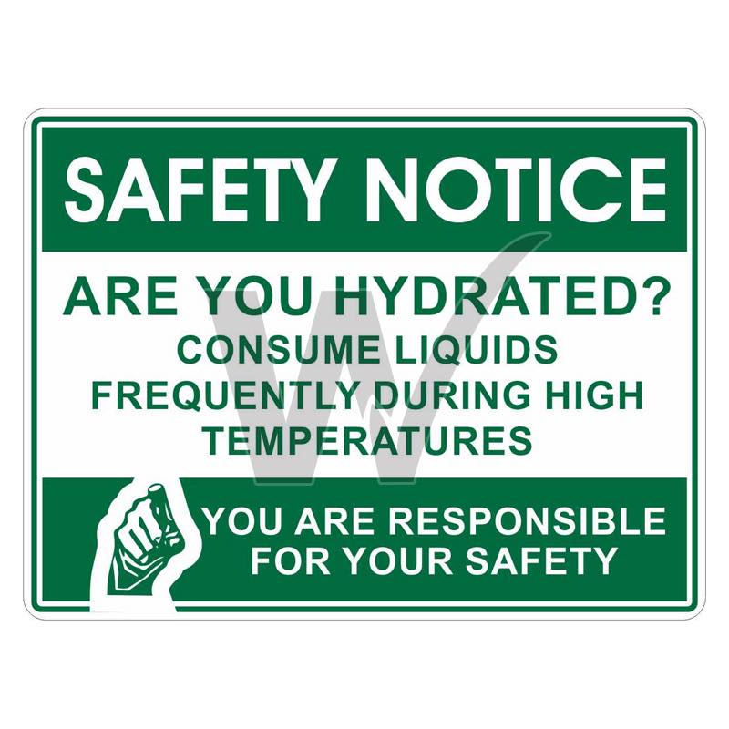 Safety Notice Sign - Are You Hydrated?