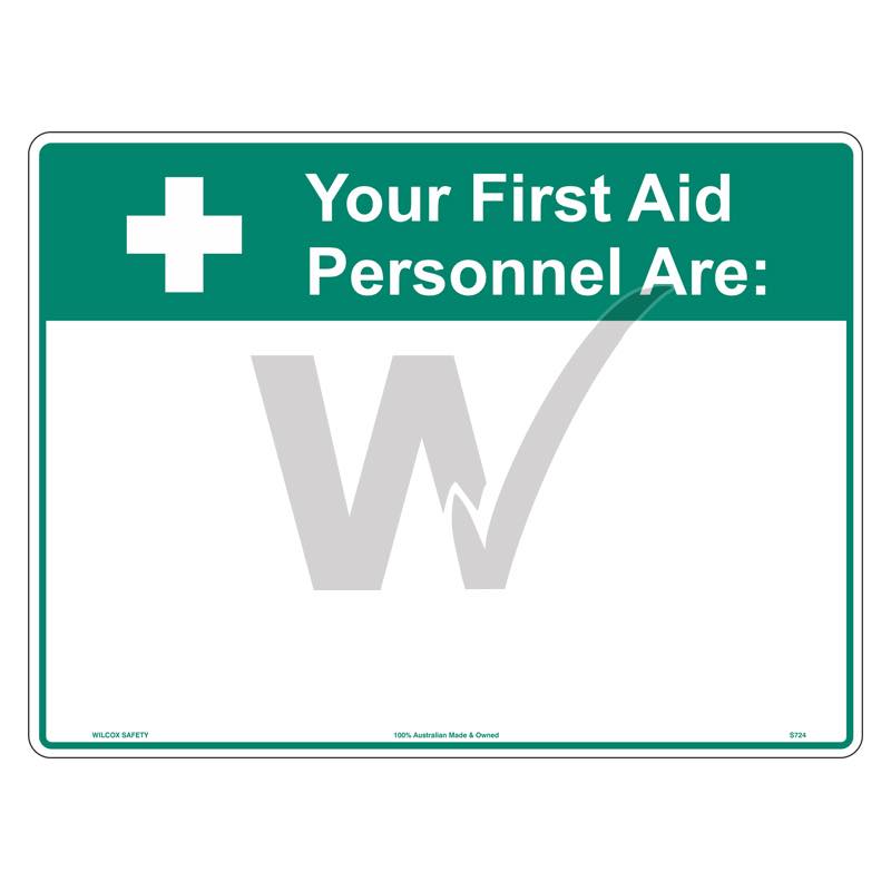 Emergency Sign - Your First Aid Personnel Are: