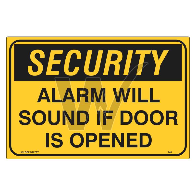 Security Sign - Alarm Will Sound If Door Is Opened