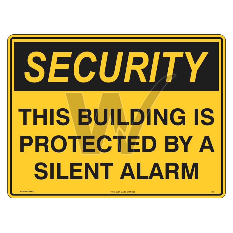 Security Sign - This Building Is Protected By A Silent Alarm