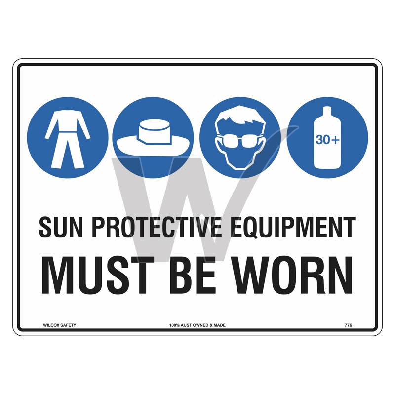 Sun Safety Sign - Sun Protective Equipment Must Be Worn