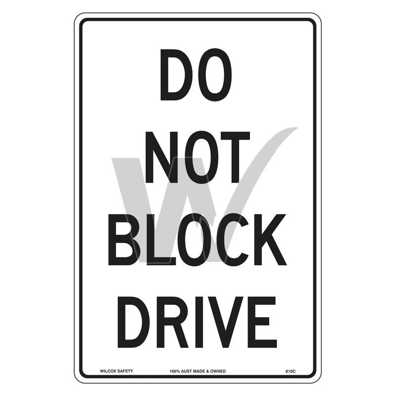Car Park Sign - Do Not Block Drive