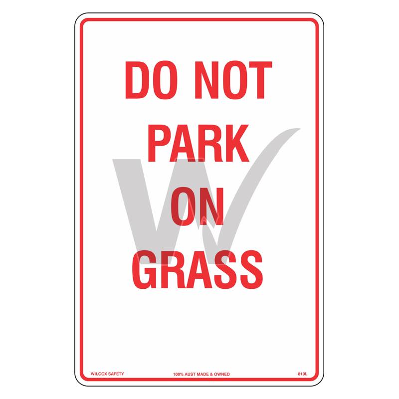 Car Park Sign - Do Not Park On Grass