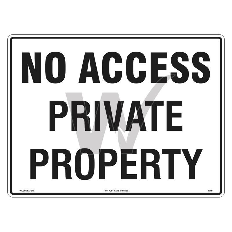 Private Property Sign - No Access