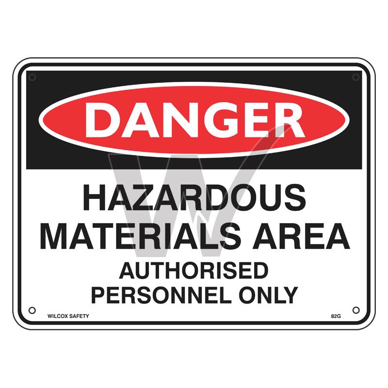 Danger Sign - Hazardous Materials Area Authorised Personnel Only