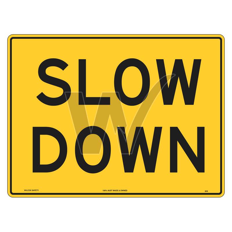 Car Park Sign - Slow Down