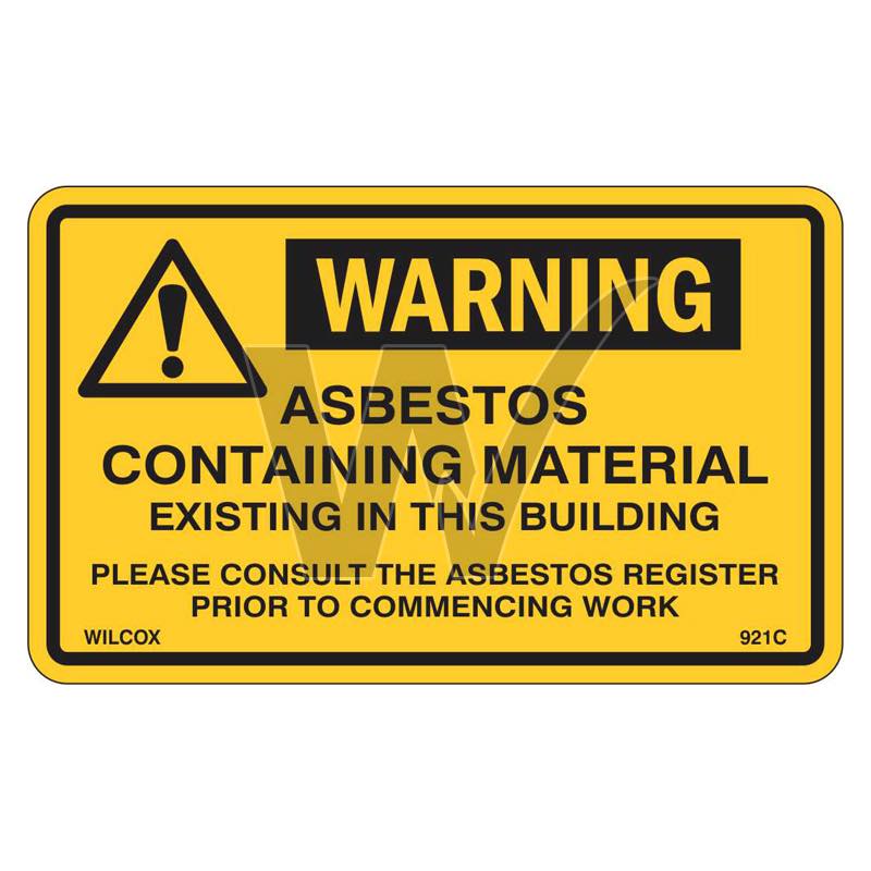 Warning Sign - Asbestos Containing Material Existing In This Building