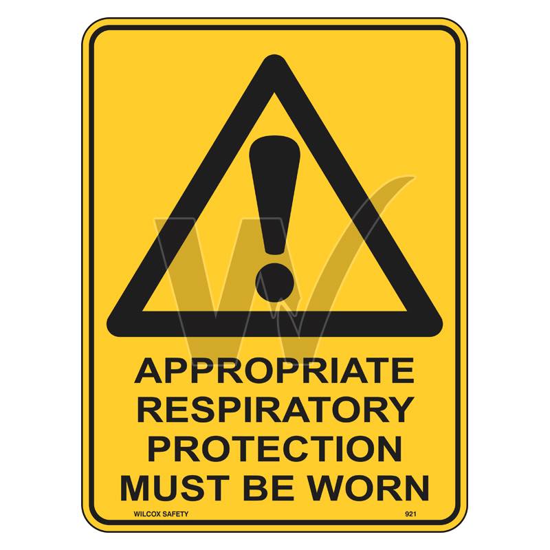 Warning Sign - Appropriate Respiratory Protection Must Be Worn
