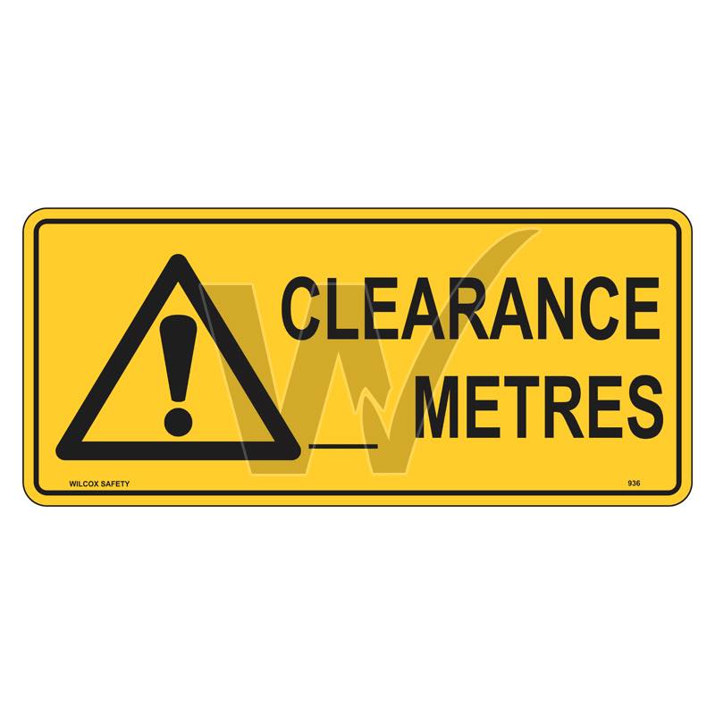 Warning Sign - Clearance __ Metres