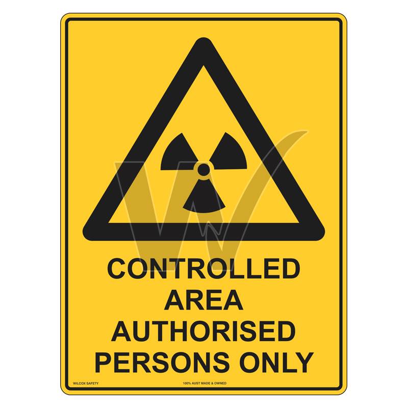 Warning Sign - Controlled Area Authorised Persons Only