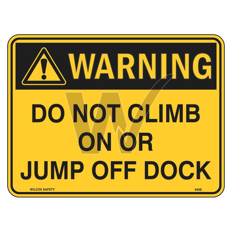 Warning Sign - Do Not Climb On Or Jump Off Dock