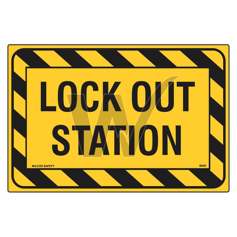 Warning Sign - Lock Out Station