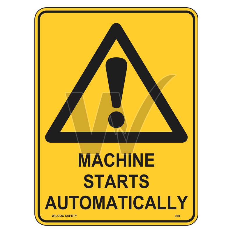 Warning Sign - Machinery Starts Automatically
