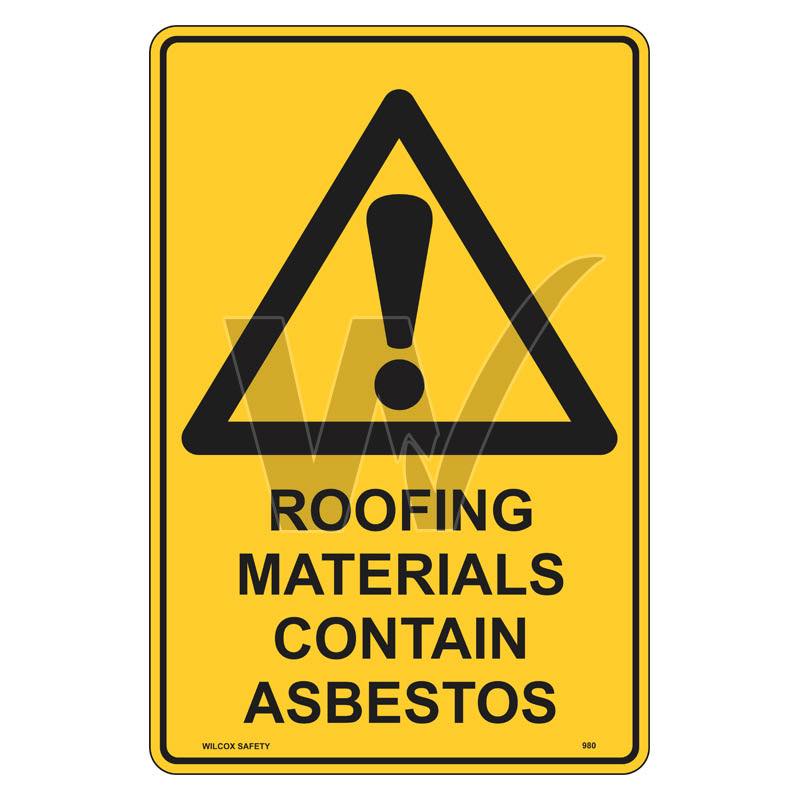 Warning Sign - Roofing Materials Contain Asbestos