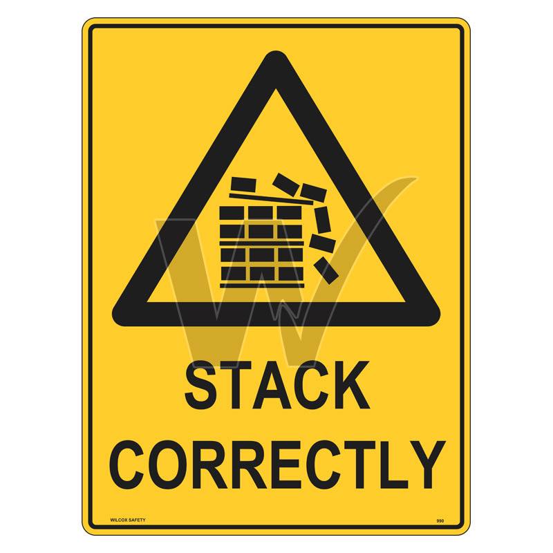 Warning Sign - Stack Correctly — Wilcox Safety & Signs