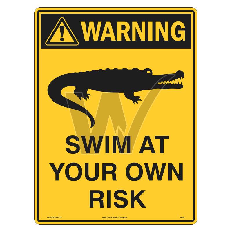 Warning Sign - Swim At Your Own Risk