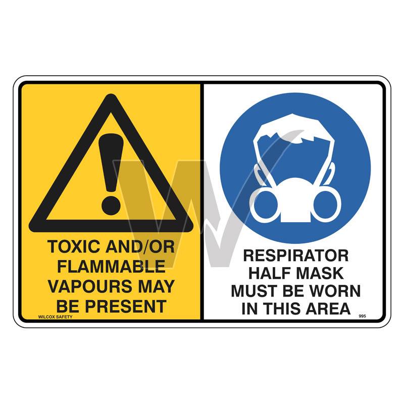 Warning Sign - Toxic And / Or Flammable Vapours - Respirator Half Mask Must Be Worn