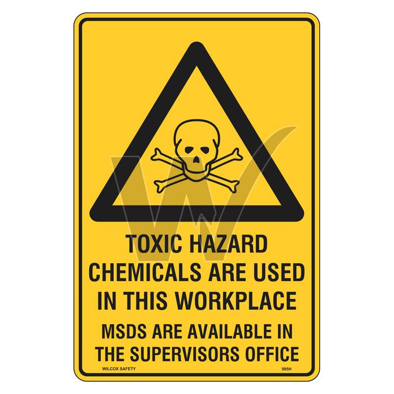 Warning Sign - Toxic Hazard Chemicals Are Used In This Workplace