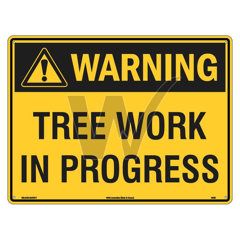 Warning Sign - Tree Work In Progress