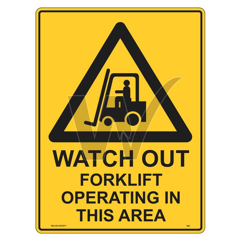 Warning Sign - Watch Out Forklift Operating In This Area