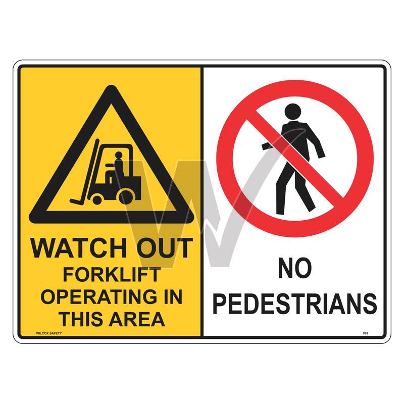 Warning Sign - Watch Out Forklift Operating In This Area - No Pedestrians