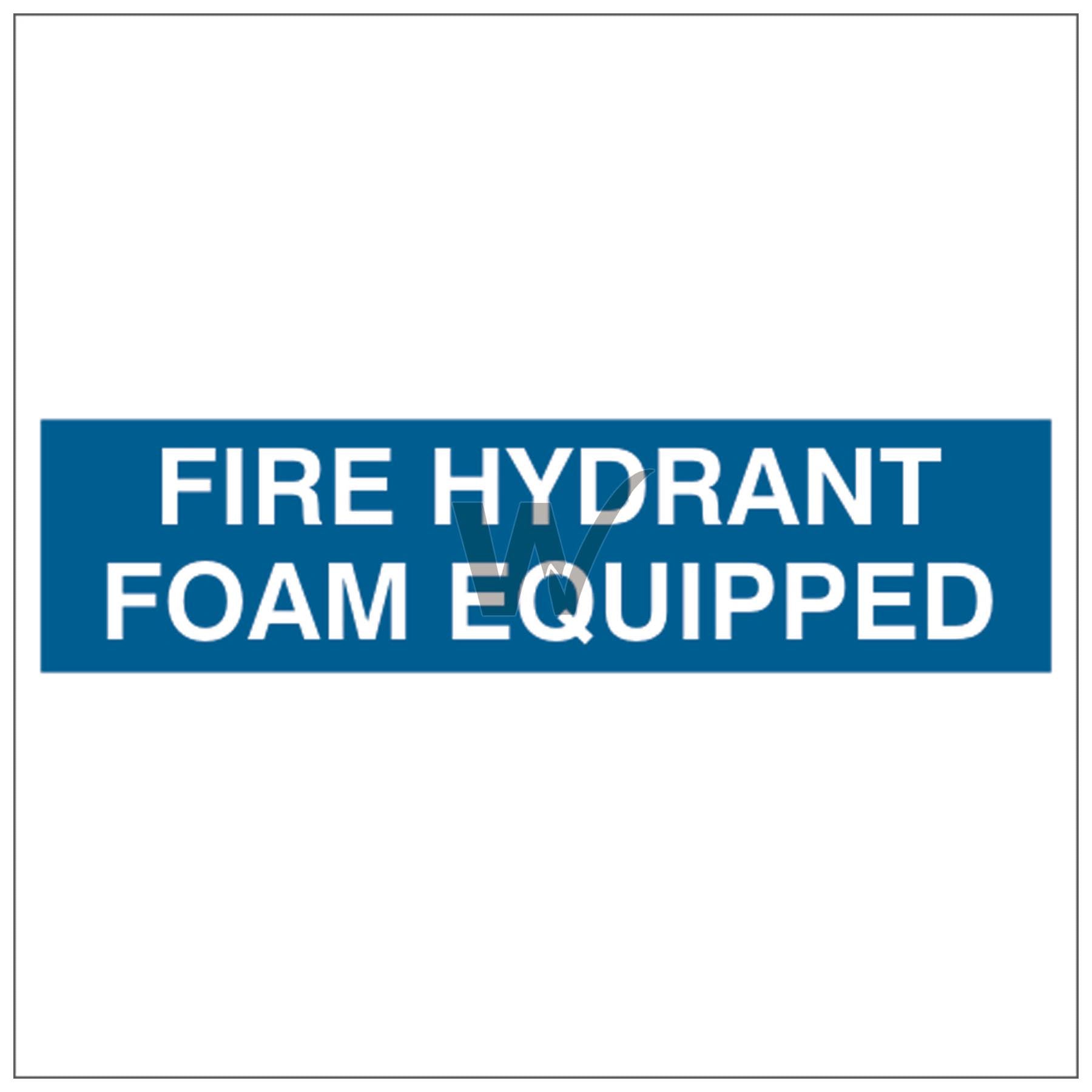 Fire Door Sign - Fire Hydrant Foam Equipped
