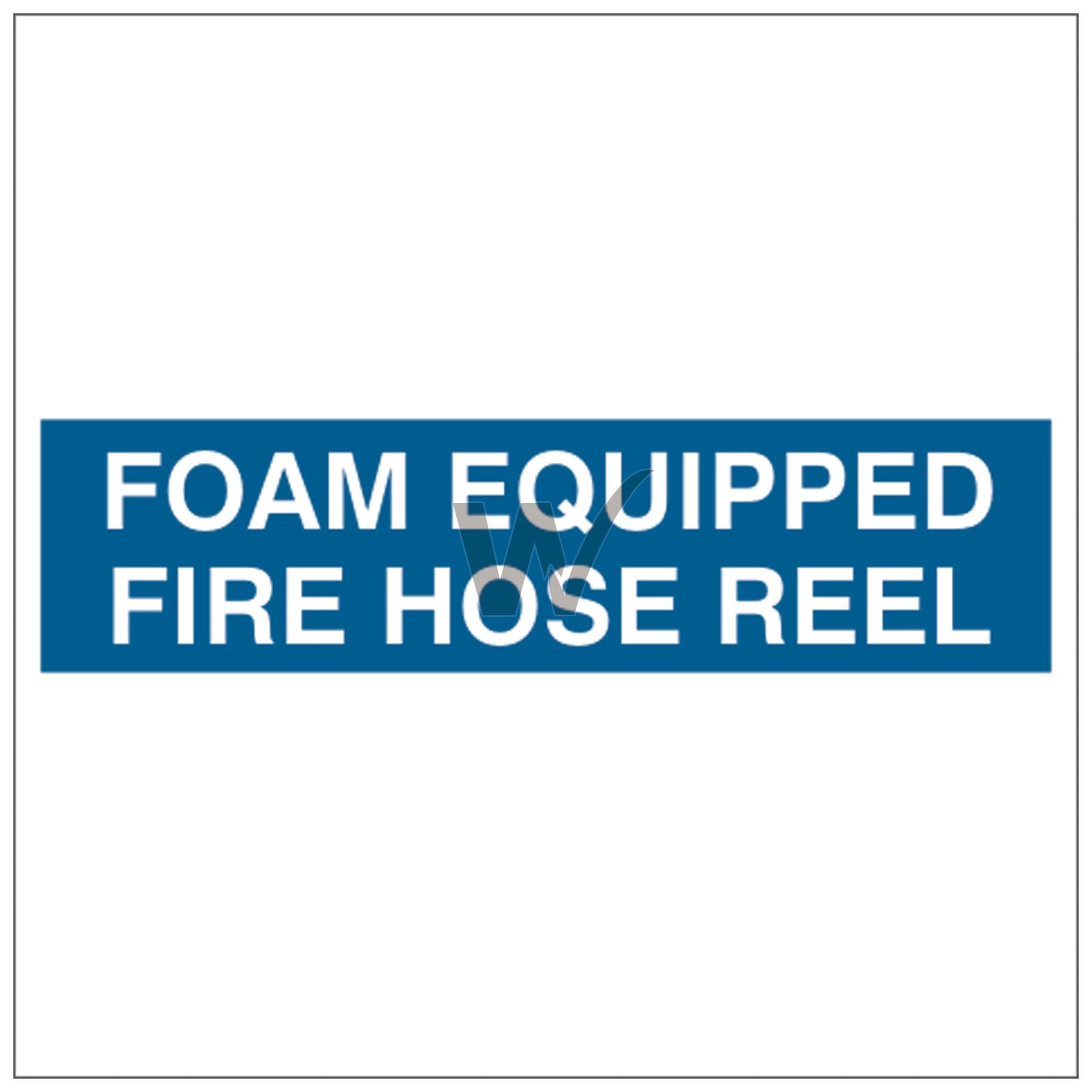 Fire Door Sign - Foam Equipped Fire Hose Reel