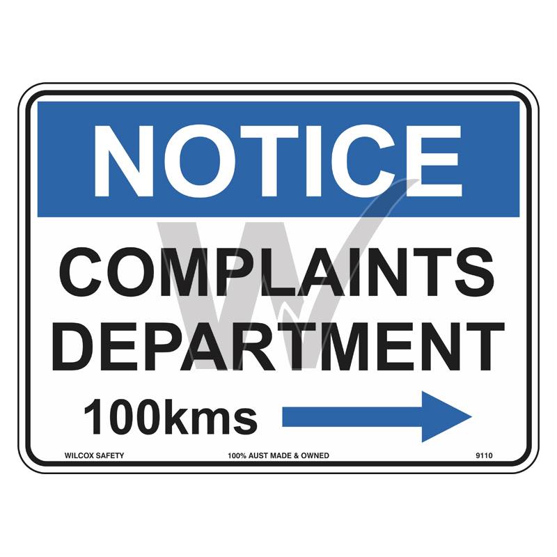 Fun Sign - Notice Complaints Department 100KM