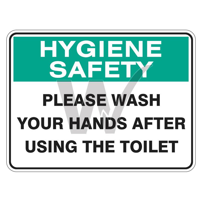 Hygiene Sign - Please Wash Your Hands After Using The Toilet