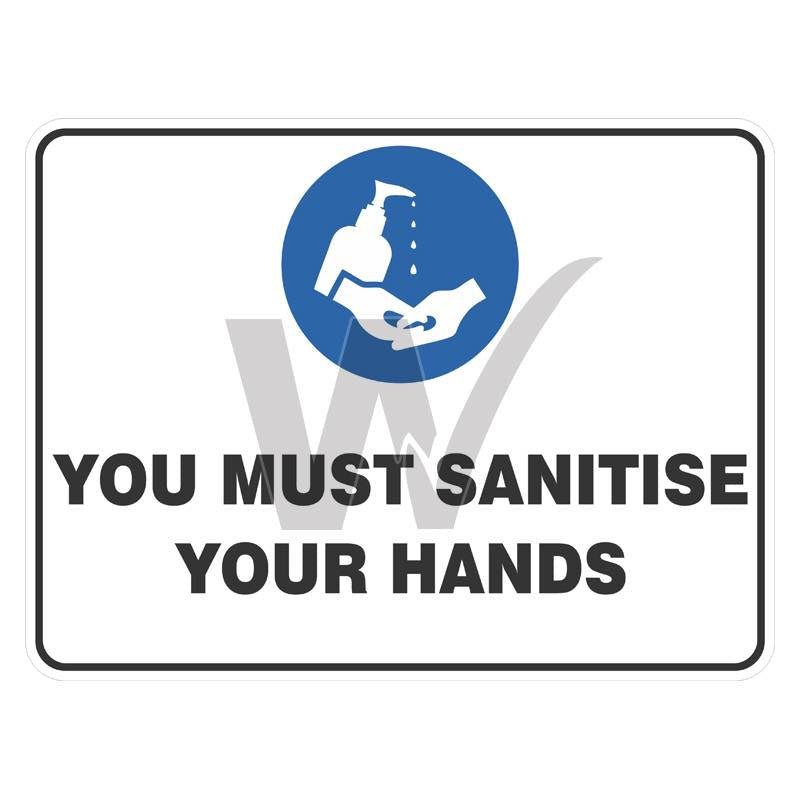 Mandatory Sign - You Must Sanitise Your Hands